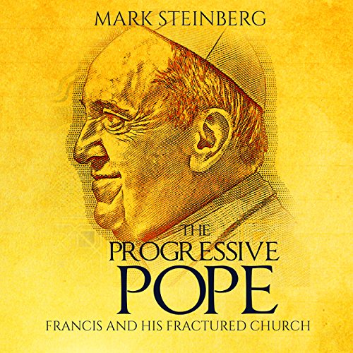 Pope Francis: Navigating A Globalized, Fractured Catholic Church Pope Francis: Navigating A Globalized, Fractured Catholic Church